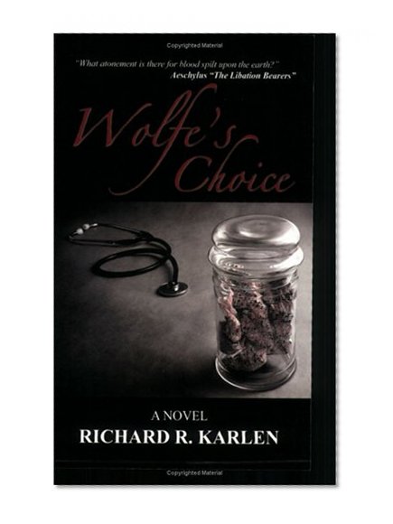 Wolfe's Choice