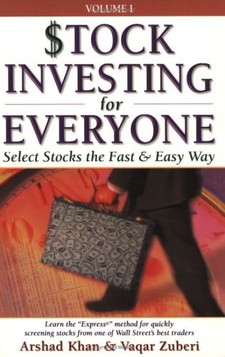 Stock Investing for Everyone: Select Stocks the Fast & Easy Way