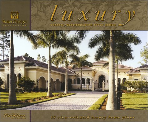 Luxury Coastal/Mediterranean Style Homes