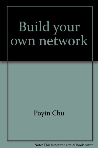 Build your own network: Handbook