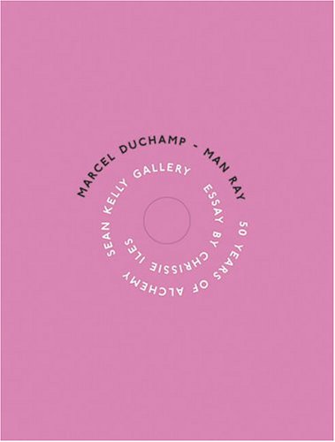 Marcel Duchamp/Man Ray: 50 Years Of Alchemy