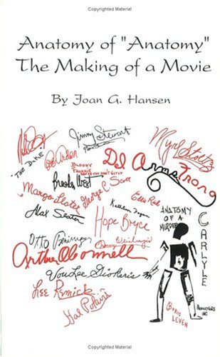 Anatomy of "Anatomy" The Making of a Movie