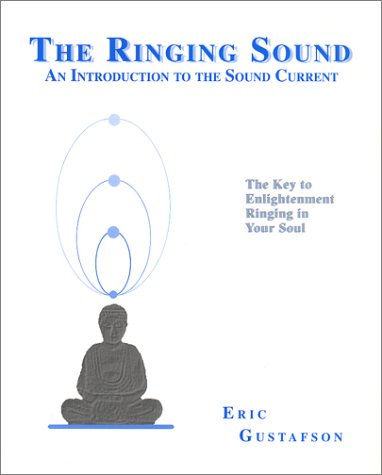 The Ringing Sound : An Introduction to the Sound Current