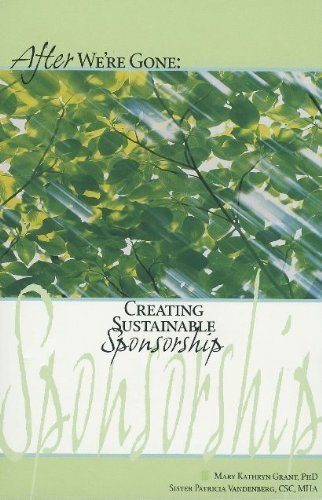 After We're Gone: Creating Sustainable Sponsorships