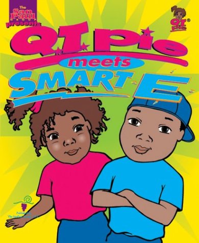 Q. T. Pie Meets Smart E (The Adventures of Q. T. Pie, 4)