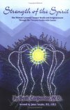 Strength of the Spirit: One Woman's Journey Toward Health and