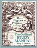 The Pilgrim's Progress Outlined Study Manual