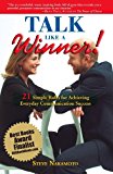 Talk Like a Winner: 21 Simple Rules for Achieving Everyday Communication Success