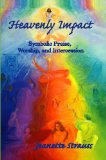 Heavenly Impact - Symbolic Praise, Worship and Intercession