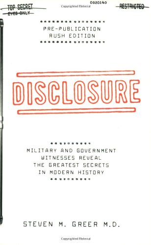 Book Cover Disclosure : Military and Government Witnesses Reveal the Greatest Secrets in Modern History