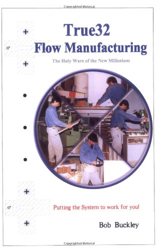 True32 Flow Manufacturing