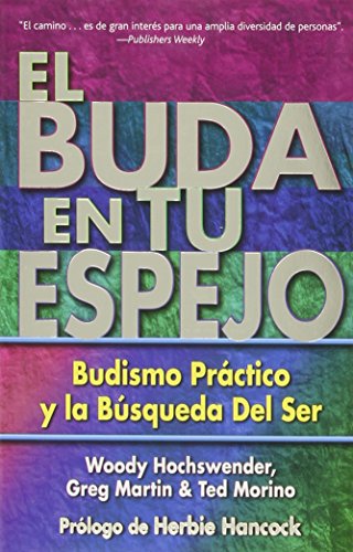 Book Cover El Buda en tu espejo: Budismo práctico en la búsqueda del ser (Spanish Edition)