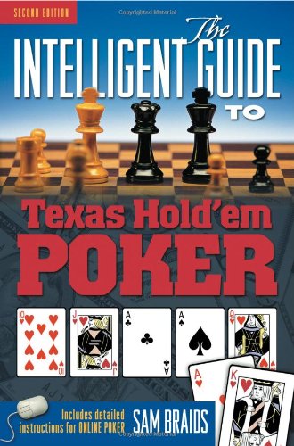 The Intelligent Guide to Texas Hold'em Poker