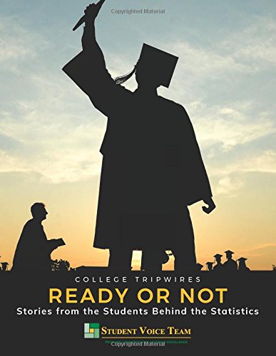 Ready Or Not: Stories From the Students Behind the Statistics
