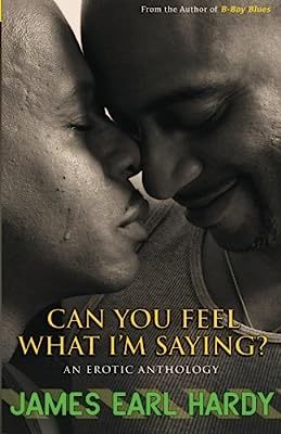Can You Feel What I'm Saying?: An Erotic Anthology