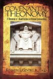 Covenantal Theonomy: A Response to T. David Gordon and Klinean Covenantalism