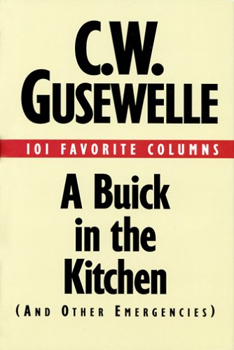 A Buick in the Kitchen (and Other Emergencies)