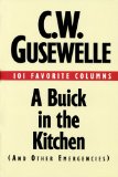 A Buick in the Kitchen (and Other Emergencies)