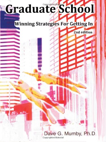 Book Cover Graduate School: Winning Strategies for Getting in