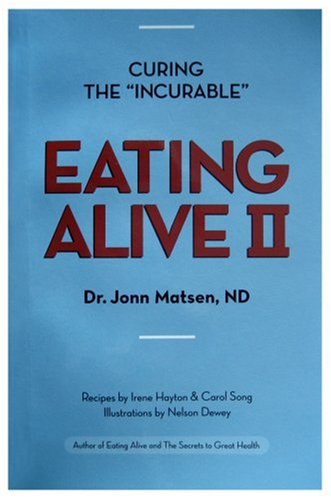 Book Cover Eating Alive II: Ten Easy Steps to Following the Eating Alive System