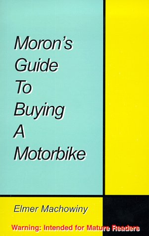 Moron's Guide to Buying a Motorbike