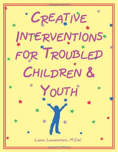 Book Cover Creative Interventions for Troubled Children & Youth