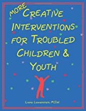 Book Cover More Creative Interventions for Troubled Children and Youth