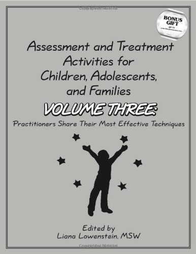 Book Cover Assessment and Treatment Activities for Children, Adolescents and Families Volume Three: Practitioners Share Their Most Effective Techniques