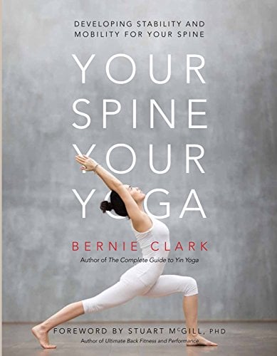 Book Cover Your Spine, Your Yoga: Developing stability and mobility for your spine
