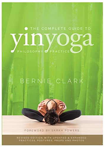 Book Cover The Complete Guide to Yin Yoga: The Philosophy and Practice of Yin Yoga