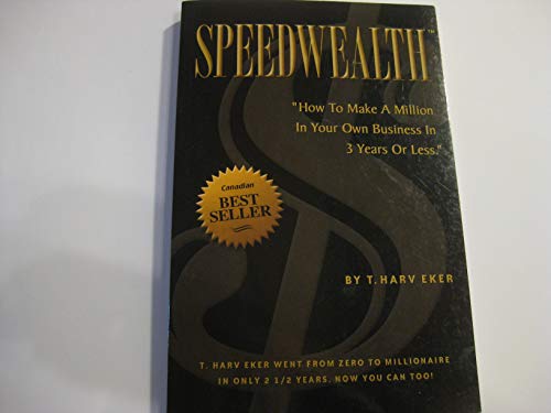 Book Cover Speedwealth: How to Make a Million in Your Own Business in 3 Years or Less