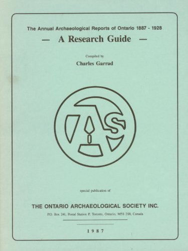 The annual archaeological reports of Ontario, 1887-1928: A research guide