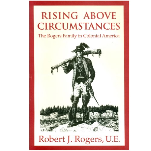 Rising above circumstances: The Rogers family in colonial America
