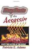 Fiery Darts of The Assassin: Know The Nature of The Enemy Satan