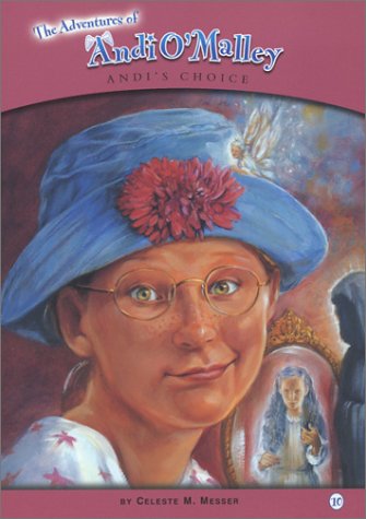 The Adventures of Andi O'Malley: Andi's Choice (Adventures of Andi O'Malley Chapter Books)