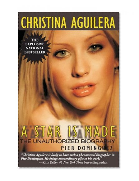 Book Cover Christina Aguilera: A Star is Made: The Unauthorized Biography