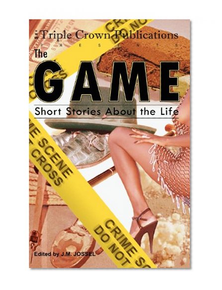 The Game (Triple Crown Publications Presents)