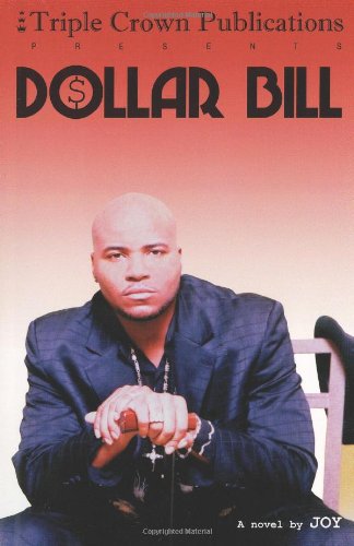 Dollar Bill (Triple Crown Publications Presents)