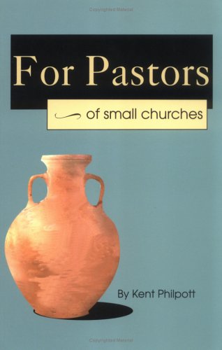 For Pastors ... of Small Churches