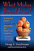 What Makes Bread Rise: A Scientific Weight Loss Program for America's Families