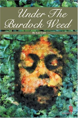 Under the Burdock Weed