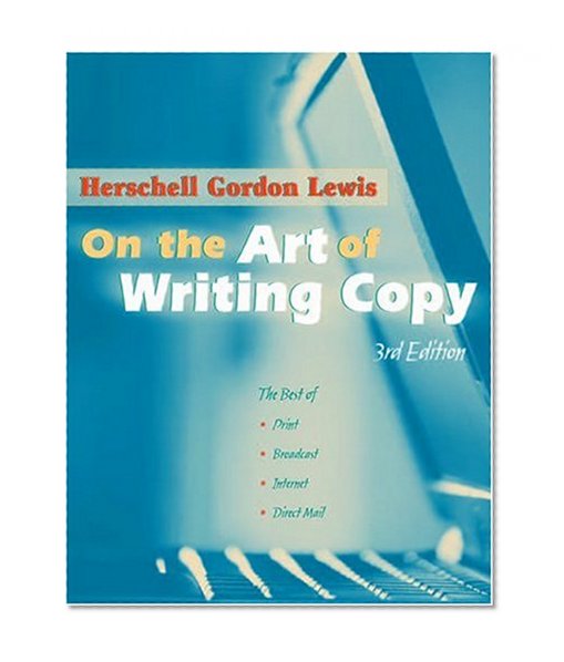 Book Cover On the Art of Writing Copy: Third Edition