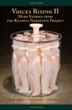 Voices Rising II: More Stories from the Katrina Narrative Project