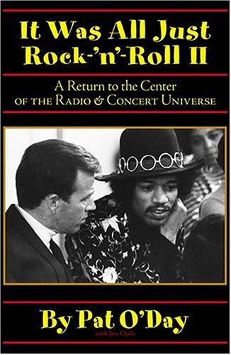 It Was All Just Rock-'n'-Roll II: A Return to the Center of the Radio & Concert Universe