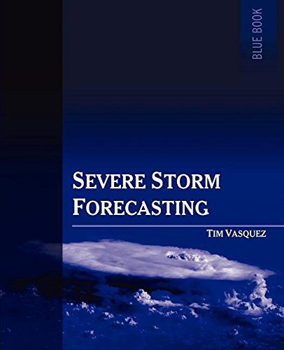 Severe Storm Forecasting