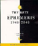 The Betz Ephemeris 1940-2040