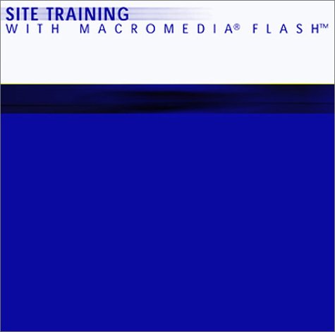 Site Training with Macromedia Flash