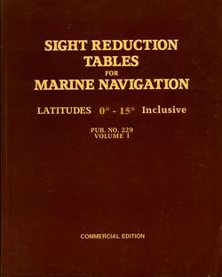 Sight Reduction Tables for Marine Navigation (Pub 229) VOL. 1