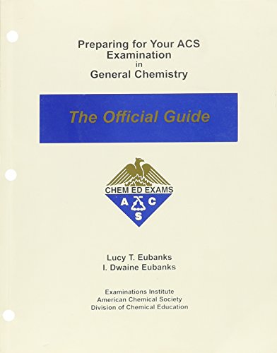 Book Cover Preparing for Your ACS Examination in General Chemistry: The Official Guide