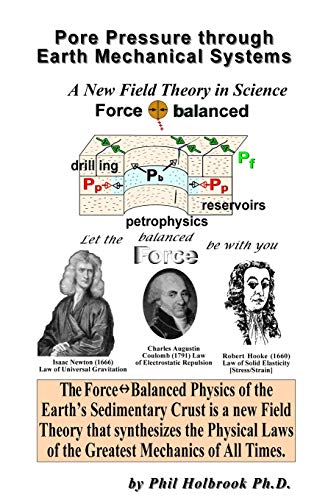 Pore Pressure through Earth Mechanical Systems: the Force Balanced Physics of the Earth’s Sedimentary Crust